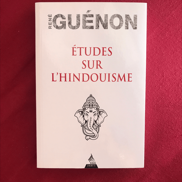 GUÉNON René - Études sur l’hindouisme