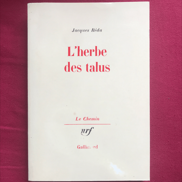 RÉDA Jacques - L’herbe des talus