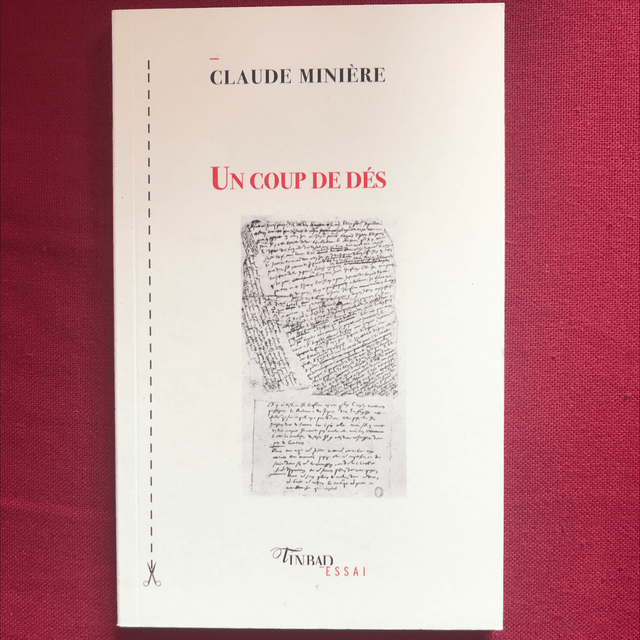 MINIÈRE Claude - Un coup de dés 