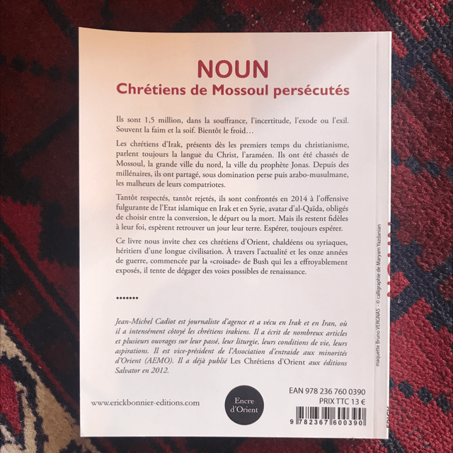 CADIOT Jean-Michel - Noun, Chrétiens de Mossoul persécutés