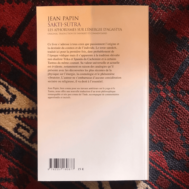PAPIN Jean - Sakti-Sūtra, Les aphorismes sur l’énergie d’Agastya