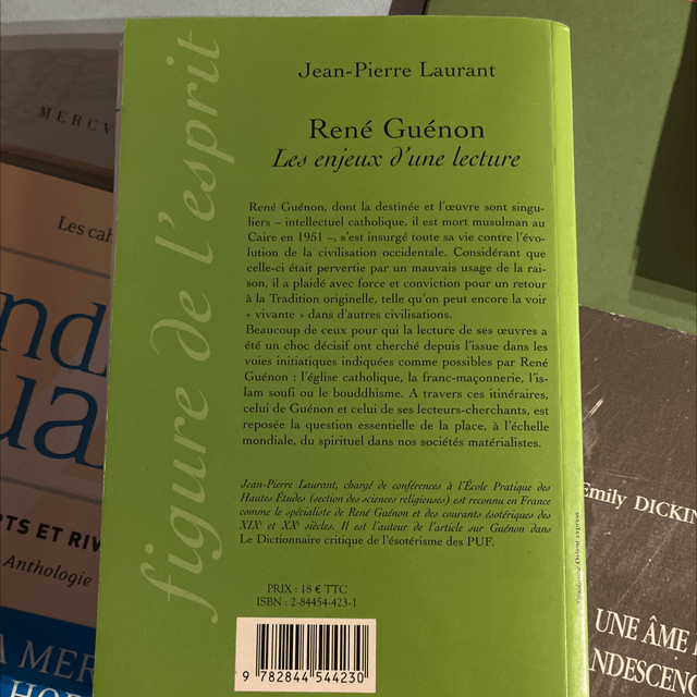 René Guénon, Les enjeux d’une lecture - Jean-Pierre Laurant 