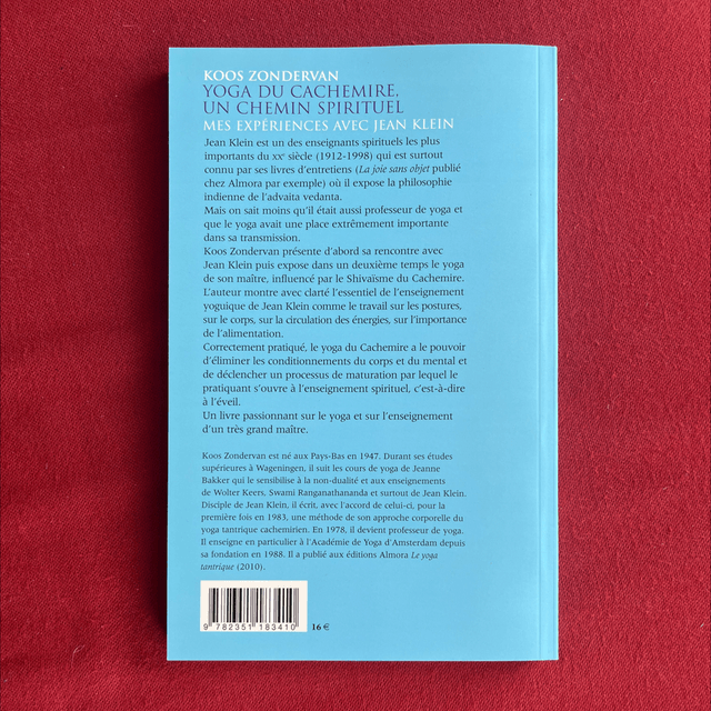 Yoga du Cachemire, Un chemin spirituel, Mes expériences avec Jean Klein - Koos ZONDERVAN