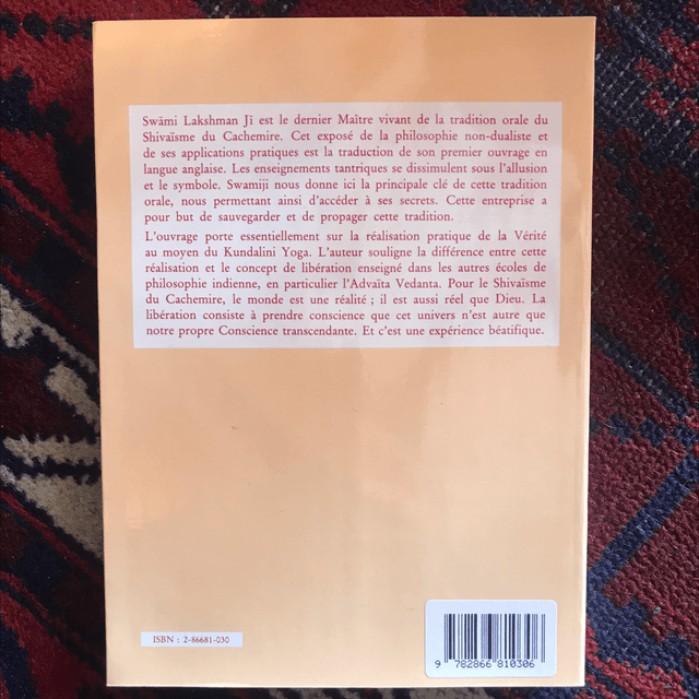 SWĀMI LAKSHMAN JĪ - Sivaïsme du Cachemire, Le secret suprême 