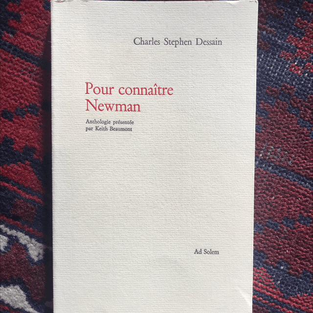 DESSAIM Charles Stephen - Pour connaître Newman