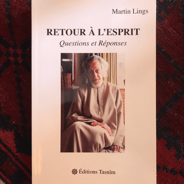 LINGS Martin - Retour à l’Esprit, Questions et Réponses 