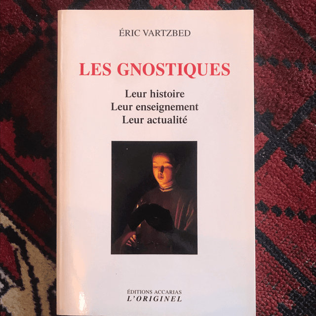 VARTZBED Éric - Les gnostiques