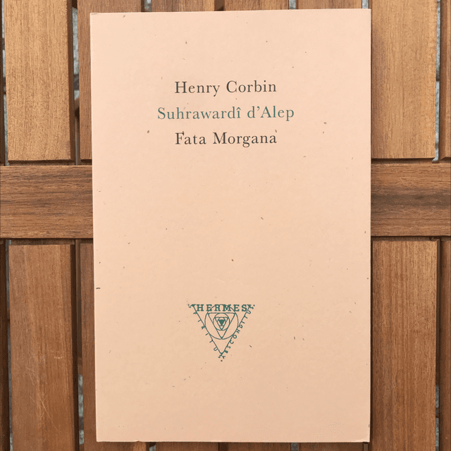 CORBIN Henry - Suhrawardî d’Alep