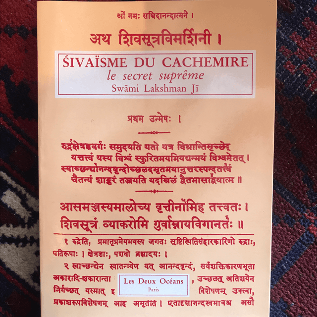 SWĀMI LAKSHMAN JĪ - Sivaïsme du Cachemire, Le secret suprême 