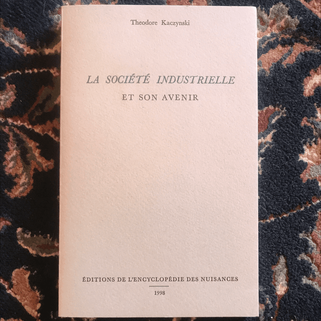 KACZYNSKI Theodore - La société industrielle et son avenir 