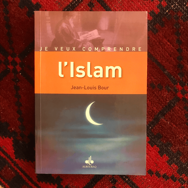 BOUR Jean-Louis - L’Islam